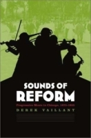 Sounds of Reform: Progressivism and Music in Chicago, 1873-1935 артикул 2291b.