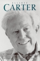 Elliott Carter: Collected Essays and Lectures, 1937-1995 артикул 2314b.