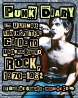 Punk Diary: The Ultimate Trainspotter's Guide to Underground Rock, 1970-1982 артикул 2359b.