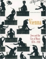 Vienna : Jews and the City of Music артикул 2373b.