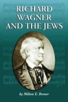 Richard Wagner And the Jews артикул 2434b.