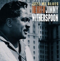 Jazz Me Blues The Best Of Jimmy Witherspoon артикул 2528b.