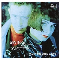 Swing Out Sister Kaleidoscope World артикул 2539b.